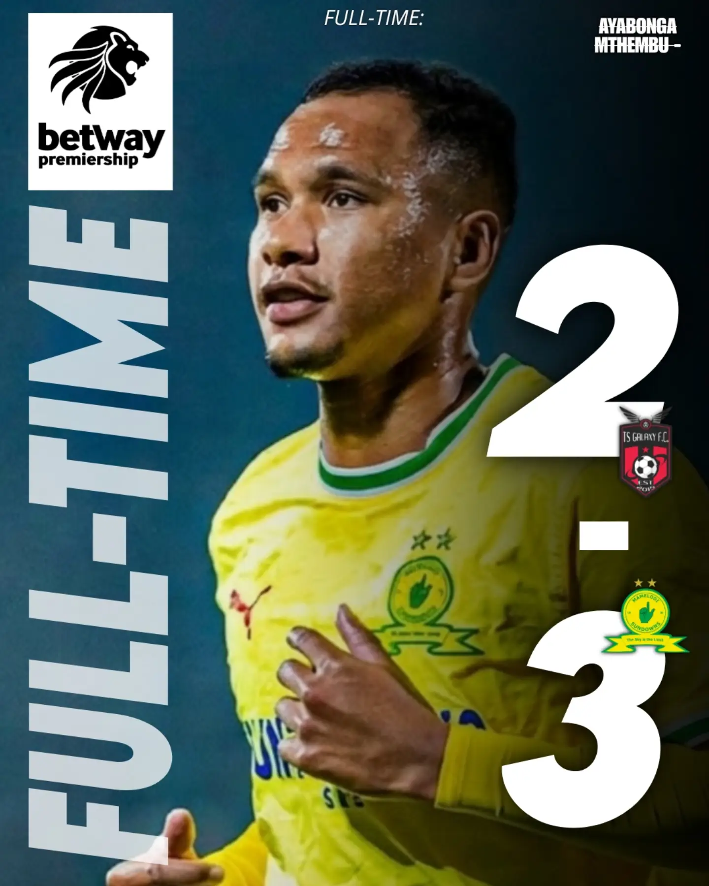Mamelodi Sundowns Opens Their Betway Premiership Champaign With A Victory Against TS Galaxy